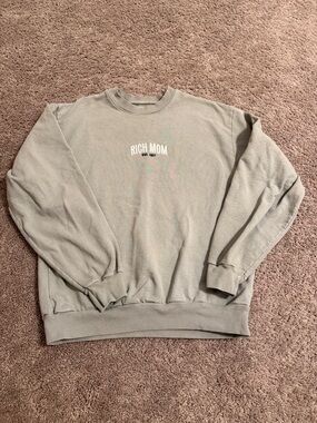 Rich mom pullover cotton Sage Green Crewneck Sweatshirt
